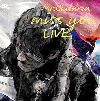 Mr.Children ライブBlu-ray Amazon.co.jp: 【特典付】(Blu-ray盤) Mr.Children 「miss you